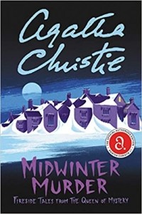 Agatha Christie - Midwinter Murder: Fireside Tales from the Queen of Mystery (сборник)