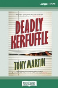 Tony Martin - Deadly Kerfuffle