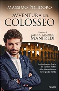 Massimo Polidoro - L'avventura del Colosseo