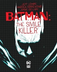  - Batman: The Smile Killer #1