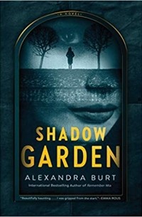 Alexandra Burt - Shadow Garden