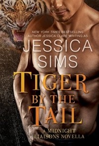 Джессика Симс - Tiger by the Tail