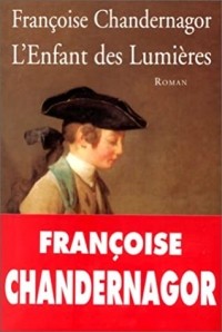 Франсуаза Шандернагор - L'Enfant des Lumières