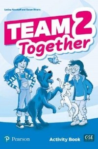 Лесли Кустафф - Team Together 2 Activity Book