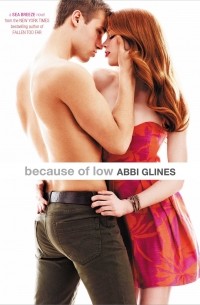 Эбби Глайнс - Because of Low
