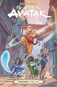  - Avatar: The Last Airbender: Imbalance, Part 1