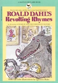 Роальд Даль - Roald Dahl's Revolting Rhymes