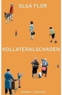 Ольга Флор - Kollateralschaden