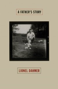 Lionel Dahmer - A Father's Story