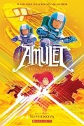 Кадзу Кибуиси - Amulet, Vol. 8: Supernova