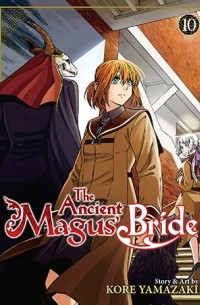 The Ancient Magus' Bride Vol. 10
