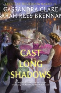 Cast Long Shadows