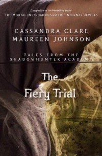  - The Fiery Trial