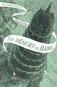 Кристель Дабо - The Memory of Babel