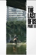 Мир игры The Last of Us Part II