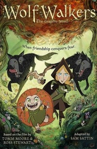 WolfWalkers: The Graphic Novel