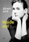 Деми Мур - Inside out. Моя неидеальная история