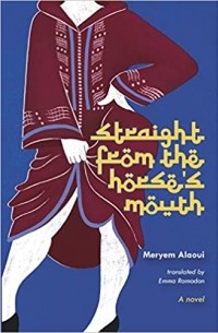 Meryem Alaoui - Straight from the Horse’s Mouth