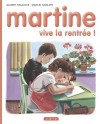  - Martine, vive la rentrée