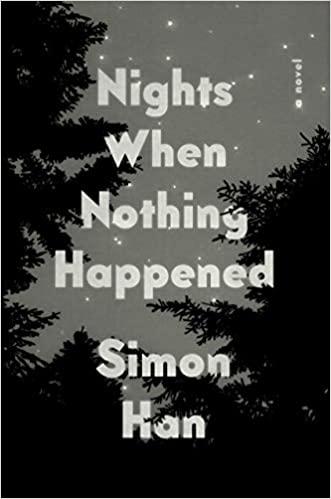 Simon_Han__Nights_When_Nothing_Happened.