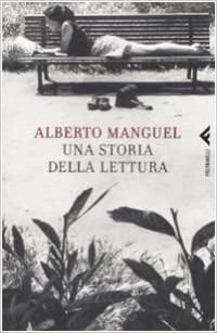 Альберто Мангель - Una storia della lettura