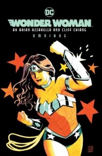  - Wonder Woman by Brian Azzarello & Cliff Chiang Omnibus