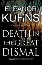 Eleanor Kuhns - Death in the Great Dismal