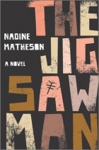 Надин Мэтисон - The Jigsaw Man