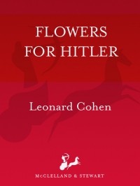 Leonard Cohen - Flowers for Hitler