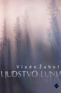 Vlado Žabot - Ljudstvo lunja