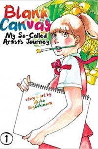  - Blank Canvas: My So-Called Artist's Journey