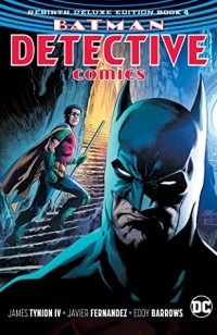  - Batman: Detective Comics: The Rebirth Deluxe Edition Book 4