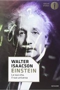 Einstein. La sua vita, il suo universo