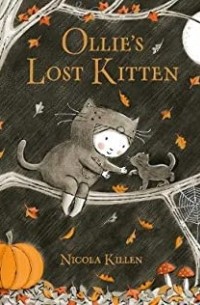 Nicola Killen - Ollie's Lost Kitten