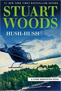 Stuart Woods - Hush-Hush