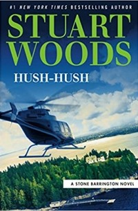 Stuart Woods - Hush-Hush