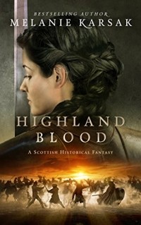 Melanie Karsak - Highland Blood