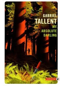 Габриэль Таллент - My absolute darling