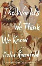 Dalia Rosenfeld - The Words We Think We Know
