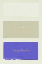 Durga Chew-Bose - Too Much and Not the Mood: Essays