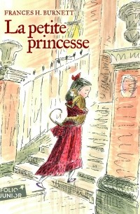 Фрэнсис Элиза Бёрнетт - La petite princesse