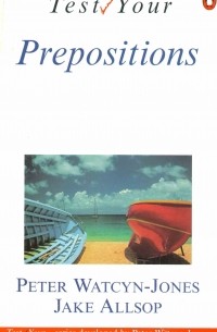  - Test Your Prepositions