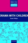 Sarah Phillips - Drama with Children
