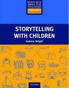 Andrew Wright - Книга Storytelling with Children