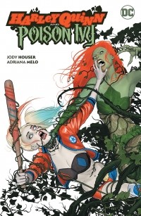  - Harley Quinn & Poison Ivy