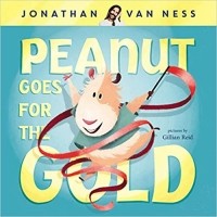 Джонатан Ван Несс - Peanut Goes for the Gold