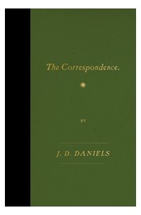 Джей Ди Дэниэлс - The Correspondence