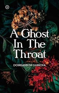 Дориэнн Ни Гриофа - A Ghost in the Throat