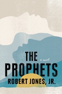 Роберт Джонс-мл. - The Prophets