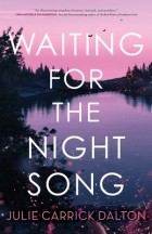 Julie Carrick Dalton - Waiting for the Night Song